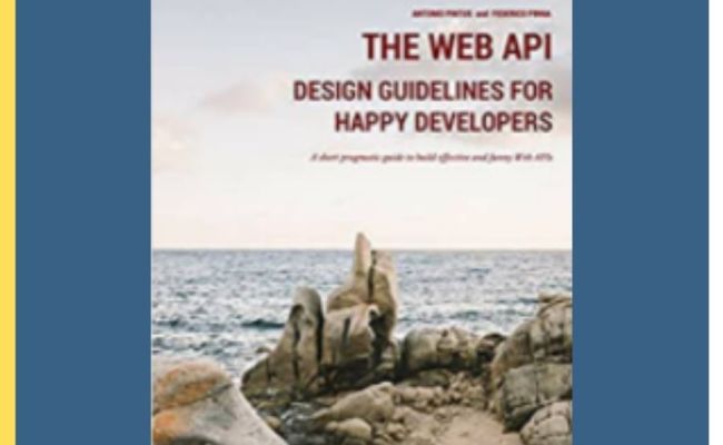 The Web API Design Guidelines For Happy Developers | LOADCOURSE - Best ...