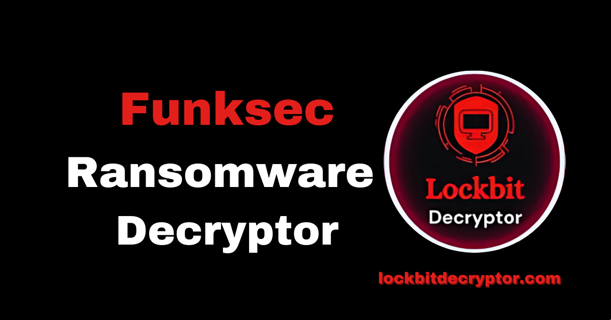 Funksec Ransomware