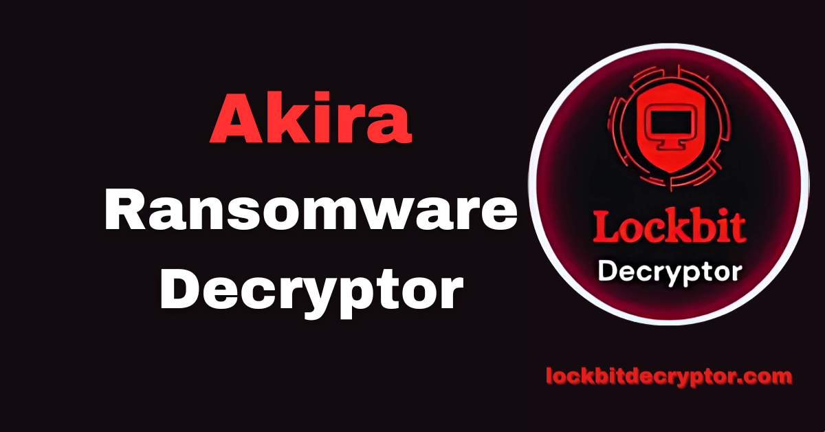 Akira Ransomware