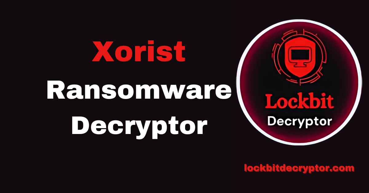 Xorist Ransomware