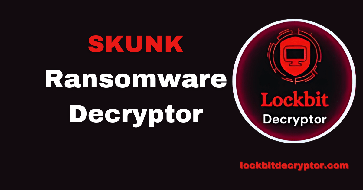 SKUNK Ransomware