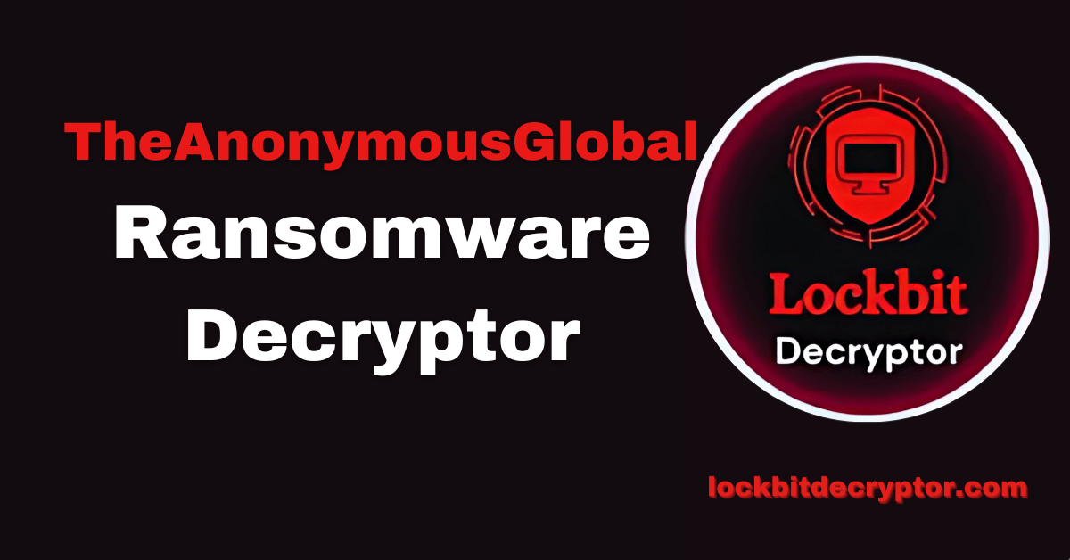TheAnonymousGlobal Ransomware