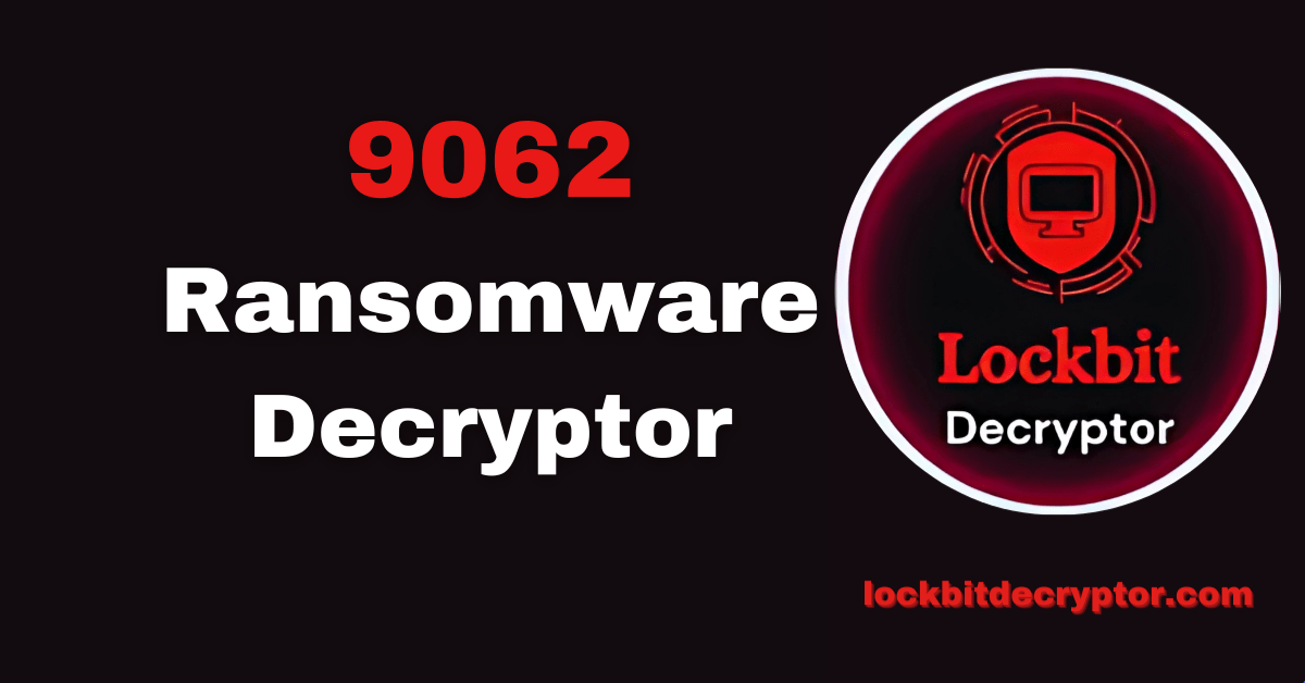9062 Ransomware