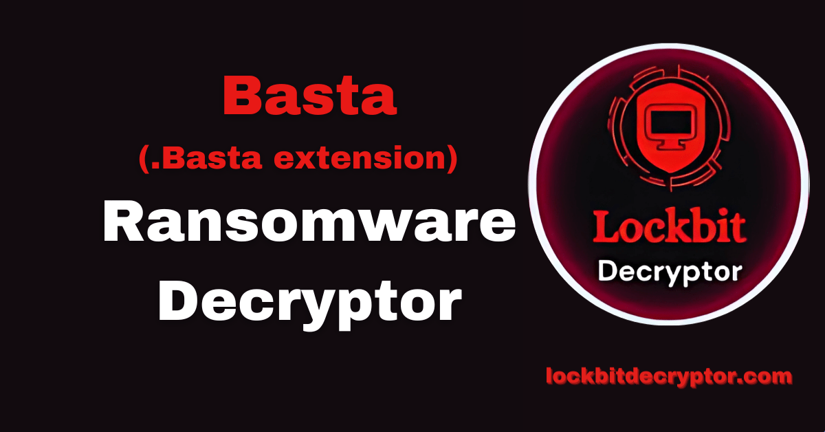 Basta Ransomware