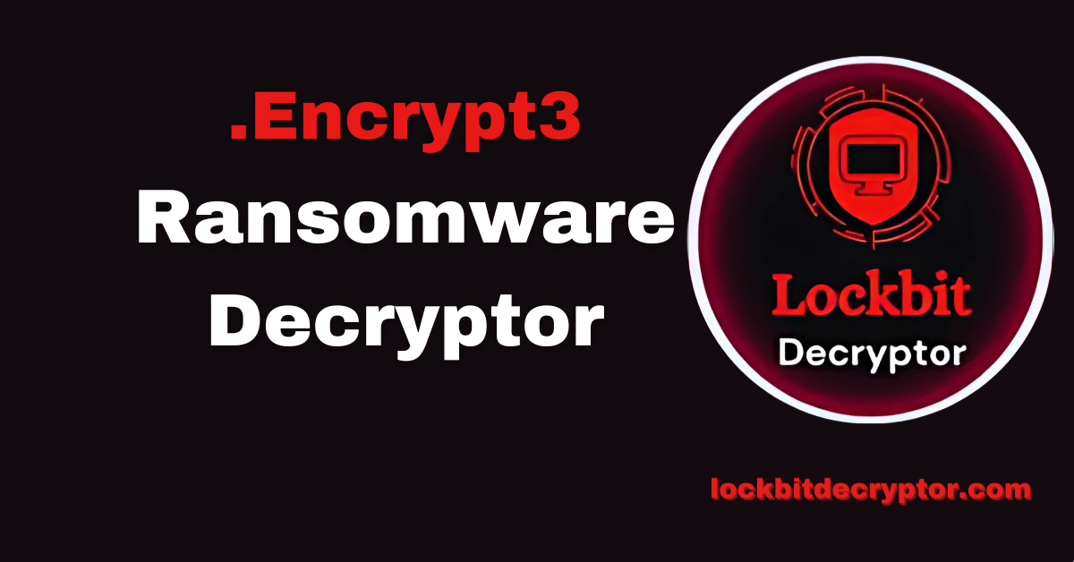 .Encrypt3 Ransomware