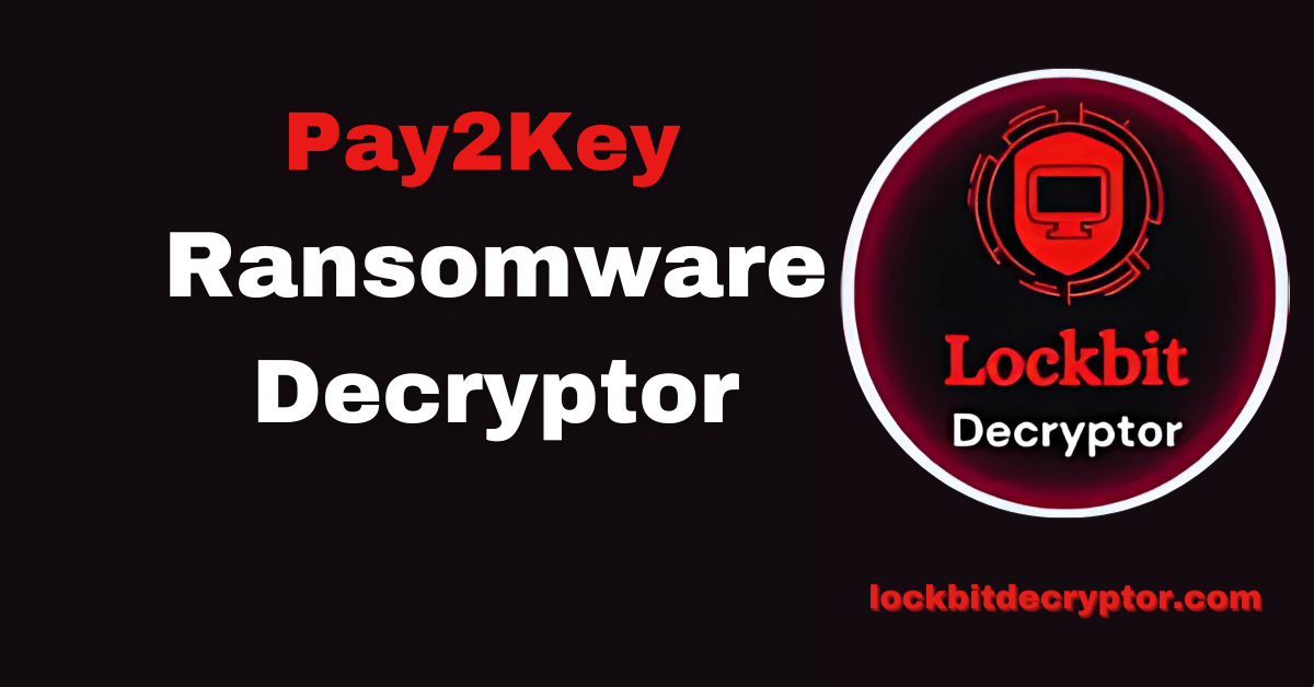 Pay2Key ransomware