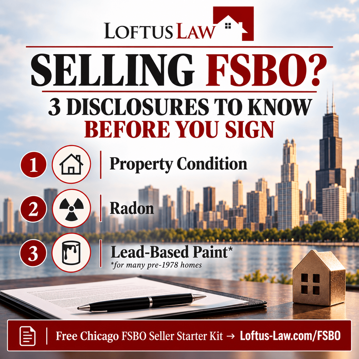 Chicago FSBO seller disclosure graphic from Loftus Law listing property condition, radon, and lead-based paint disclosures before signing a contract.