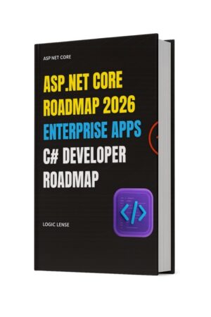 ASP NET Core Developer Roadmap 2026 By Logic Lense Logic Lense ASP.ENT Core Roadmap In ASP.NET Core Cover 3d Cover 300x450 