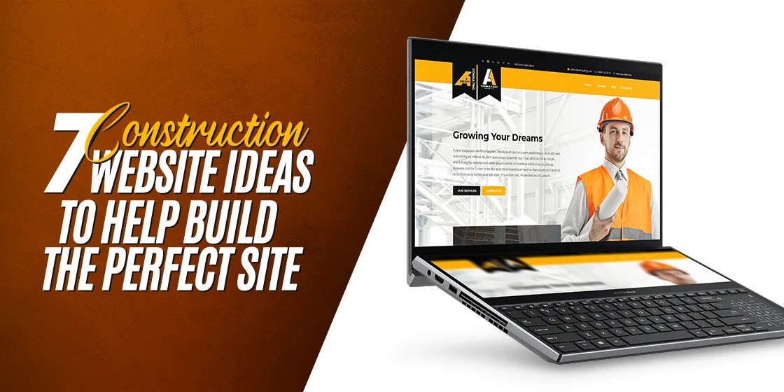 7 construction website ideas to help build the perfect site