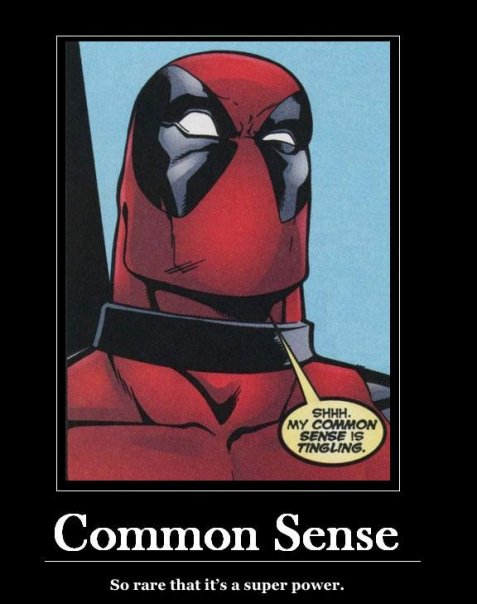 Is Common Sense A Super Power?