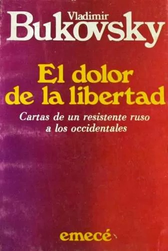 El dolor de la libertad