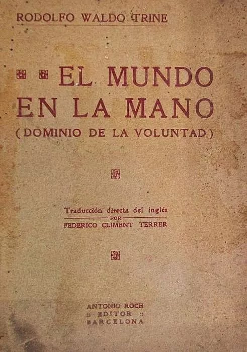 El mundo en la mano. Dominio de la voluntad