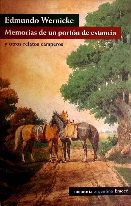 Memorias de un portón de estancia