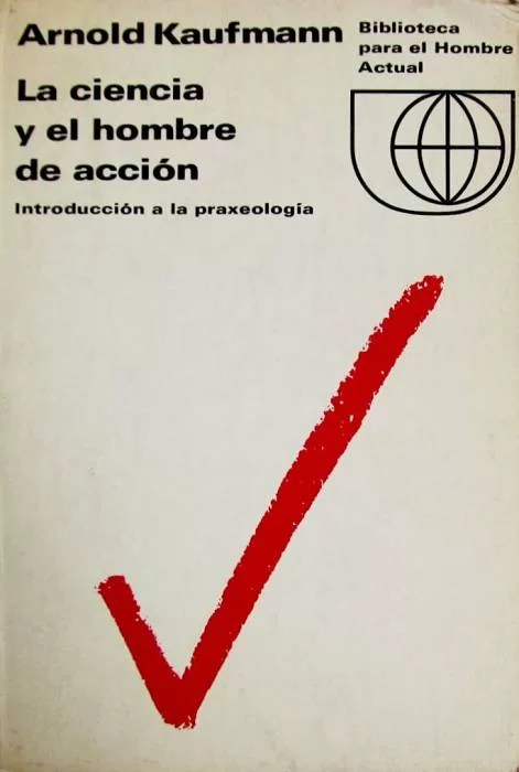 La ciencia y el hombre de acción