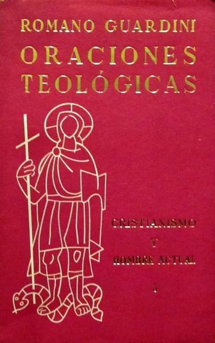 Oraciones Teológicas: Cristianismo y Hombre actual