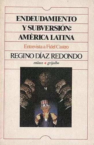 Endeudamiento y Subversión: América Latina