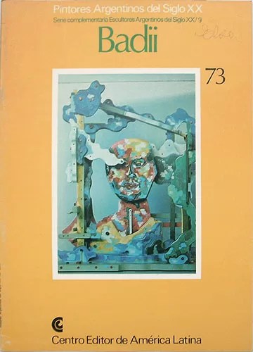Escultores Argentinos Del Siglo XX : Badii