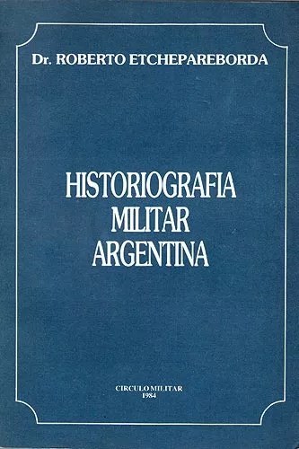 Historiografía Militar Argentina