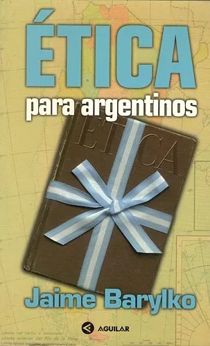 Ética Para Argentinos