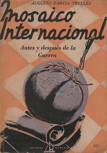 Mosaico Internacional. Antes y Después De La Guerra