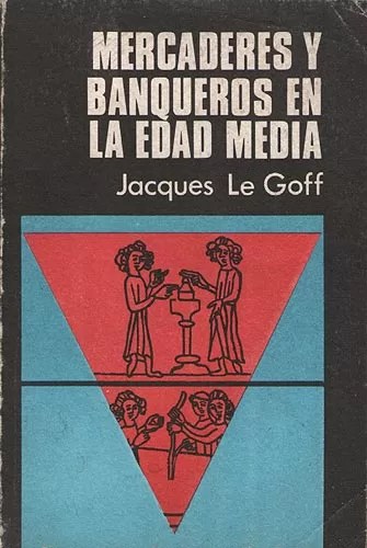 Mercaderes y Banqueros En La Edad Media