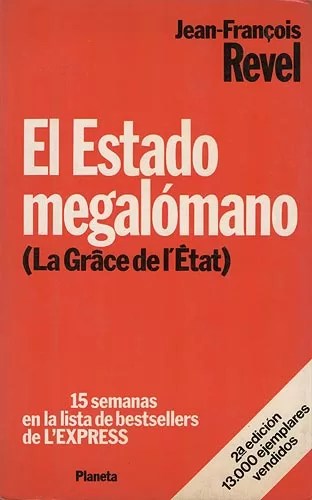 El Estado Megalómano