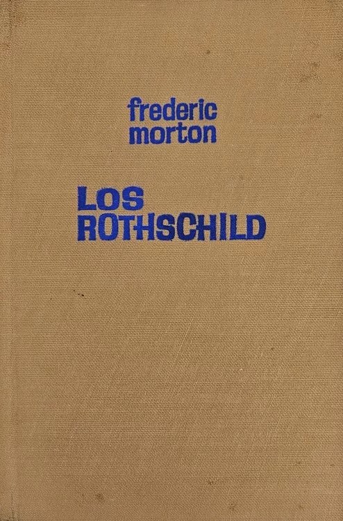 Los Rothschild: Retrato de una familia