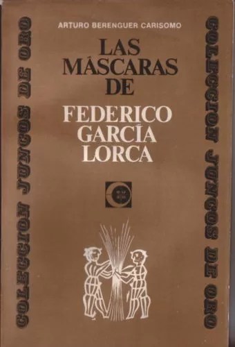 Las máscaras de Federico García Lorca