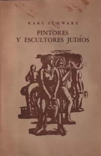 Pintores y escultores judíos de los siglos XIX y XX