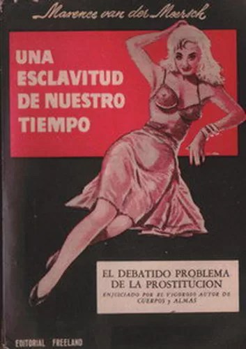 Una Esclavitud De Nuestro Tiempo