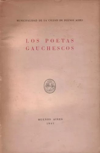 Los Poetas Gauchescos