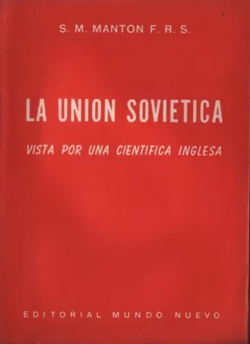 La Unión Soviética Vista Por Una Científica Inglesa