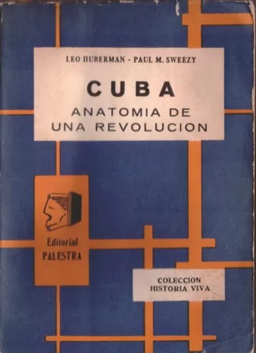Cuba: Anatomía de una Revolución
