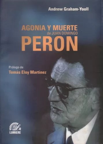 Agonía y muerte de Juan Domingo Perón