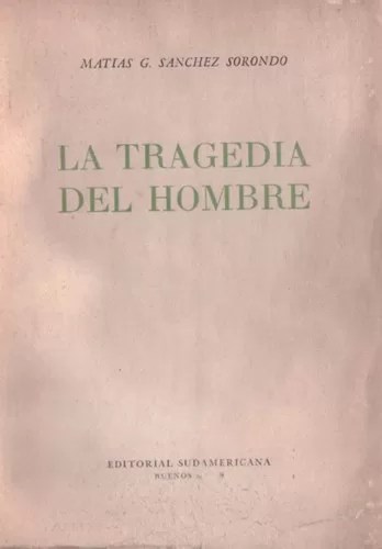 La tragedia del hombre