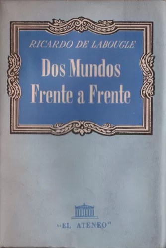 Dos mundos frente a frente