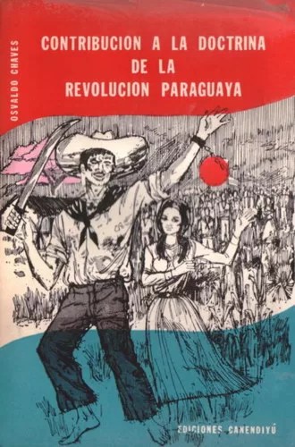 Contribución a la Doctrina de la Revolución Paraguaya