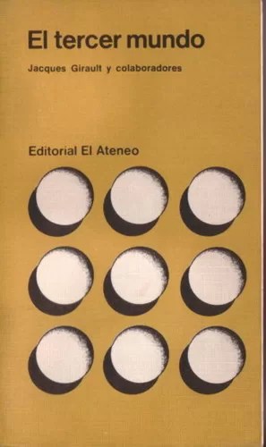 El tercer mundo: El subdesarrollo