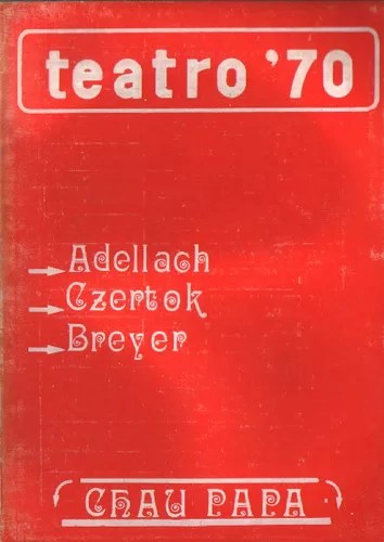Teatro '70. Nº 34/35. Adellach. Czertok. Breyer.
