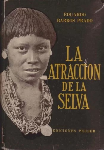 La atracción de la selva: Aventuras en el país donde nacen las orquídeas