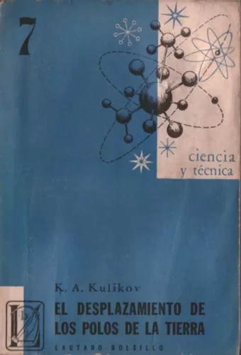 El desplazamiento de los polos de la Tierra