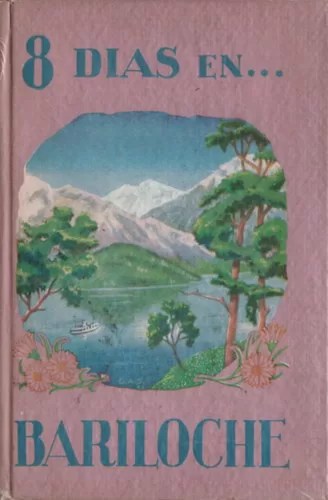 8 días en Bariloche
