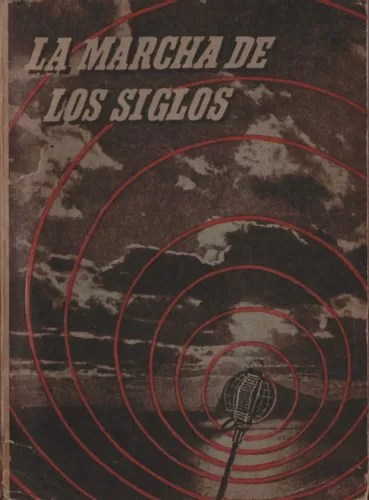 La marcha de los siglos