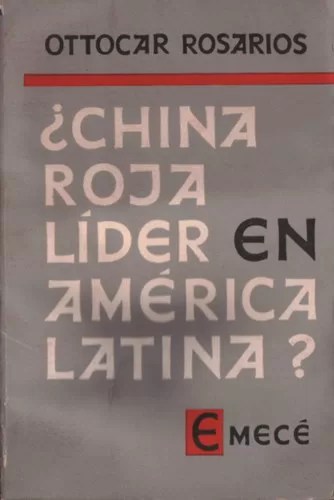 ¿China Roja líder en América Latina?