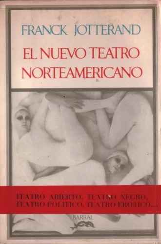 El nuevo teatro norteamericano