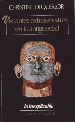 Visitantes extraterrestres en la antigüedad