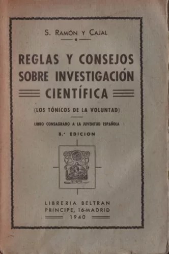 Reglas y consejos sobre investigación científica (Los tónicos de la voluntad)