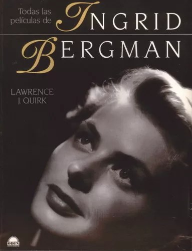 Todas las películas de Ingrid Bergman