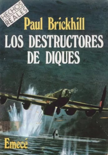 Los destructores de diques