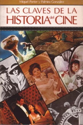 Las claves de la Historia del Cine